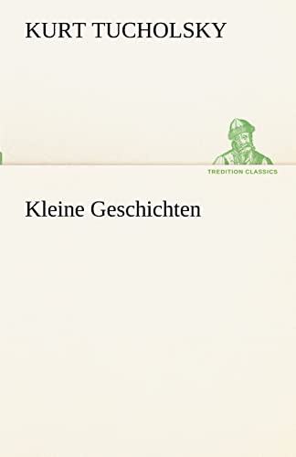 Kleine Geschichten (TREDITION CLASSICS) von tredition