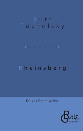 Rheinsberg (Edition Kleine Klassiker - Softcover) von Gröls Verlag