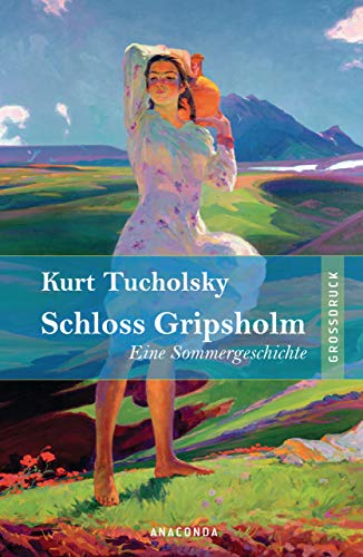 Schloss Gripsholm - Eine Sommergeschichte