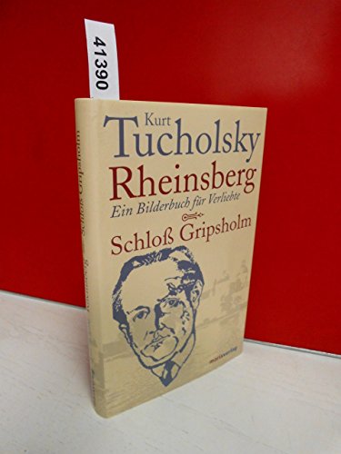 Schloss Gripsholm | Rheinsberg: Ein Bilderbuch für Verliebte (Neue Klassiker der Weltliteratur)