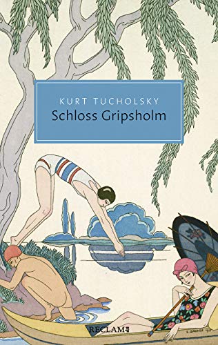 Schloss Gripsholm: Eine Sommergeschichte (Reclam Taschenbuch)
