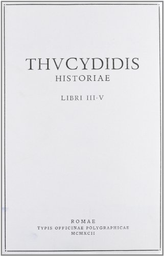 Thucydidis historiae (Vol. 2) (Classici greci e latini)