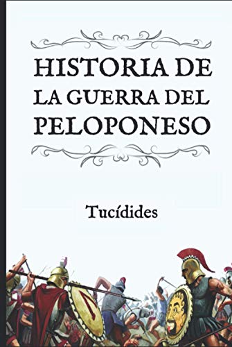 Historia de la Guerra del Peloponeso: (Edición compacta y revisada)