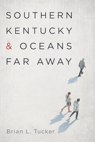 Southern Kentucky and Oceans Far Away von Resource Publications