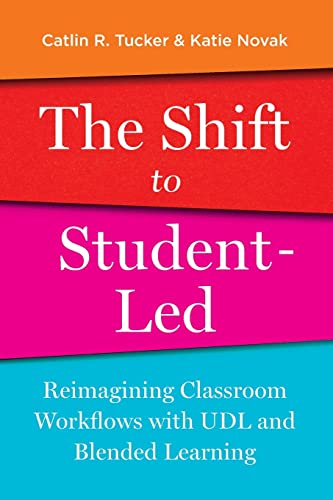 The Shift to Student-Led: Reimagining Classroom Workflows with UDL and Blended Learning von Impress
