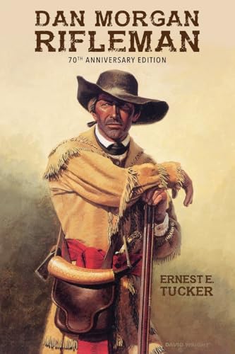 Dan Morgan Rifleman von Purple House Press