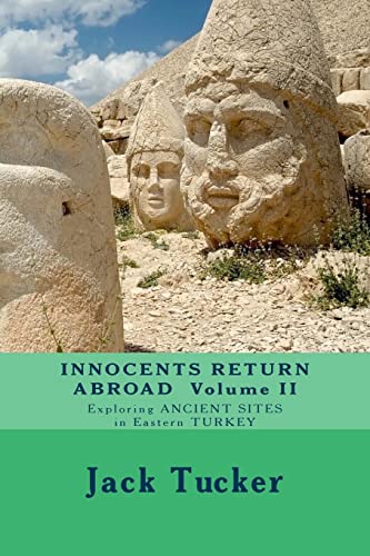 Innocents Return Abroad: Exploring Ancient Sites in Eastern Turkey