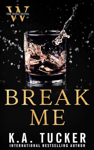 Break Me (The Wolf Hotel, Band 2)