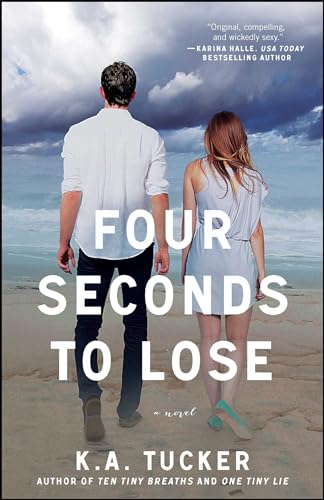 Four Seconds to Lose: A Novel (The Ten Tiny Breaths Series, Band 4) von Atria Books