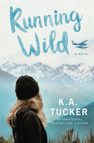 Running Wild: A Novel Running Wild: A Novel