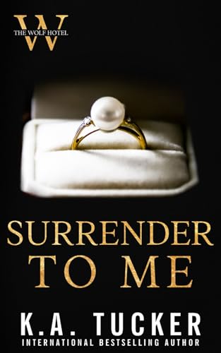 Surrender To Me (The Wolf Hotel, Band 4)