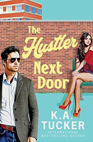 The Hustler Next Door: a Novel (Polson Falls, Band 2)