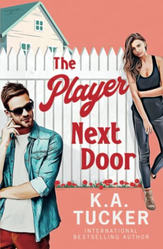 The Player Next Door: A Novel (Polson Falls, Band 1)