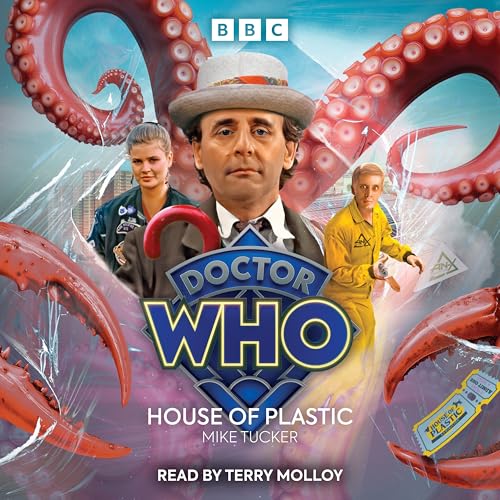Doctor Who: House of Plastic: 7th Doctor Audio Original Doctor Who: House of Plastic: 7th Doctor Audio Original von BBC Physical Audio