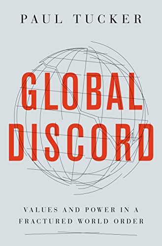 Global Discord: Values and Power in a Fractured World Order von Princeton Univers. Press
