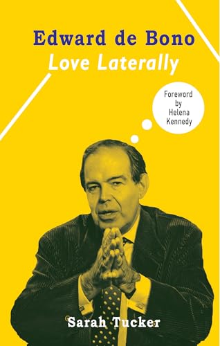 Edward De Bono: Love Laterally von Supernova Books