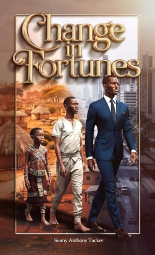 CHANGE IN FORTUNES