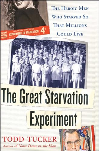 The Great Starvation Experiment: The Heroic Men Who Starved so That Millions Could Live The Great Starvation Experiment: The Heroic Men Who Starved so That Millions Could Live von Free Press