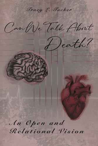 Can We Talk About Death?: An Open and Relational Vision von SacraSage Press