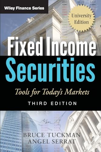 Fixed Income Securities: Tools for Today's Markets, 3rd Edition, University Edition: Tools for Today's Markets, University Edition (Wiley Finance Editions, Band 626)