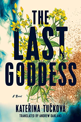 The Last Goddess: A Novel von Amazon Crossing