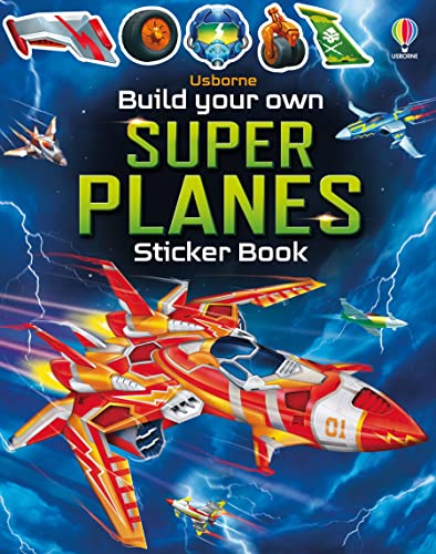 Build Your Own Super Planes (Build Your Own Sticker Book) von Usborne GB