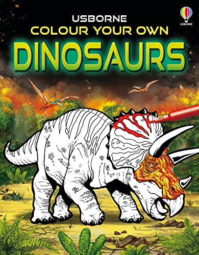 Colour Your Own Dinosaurs (Colouring Books)