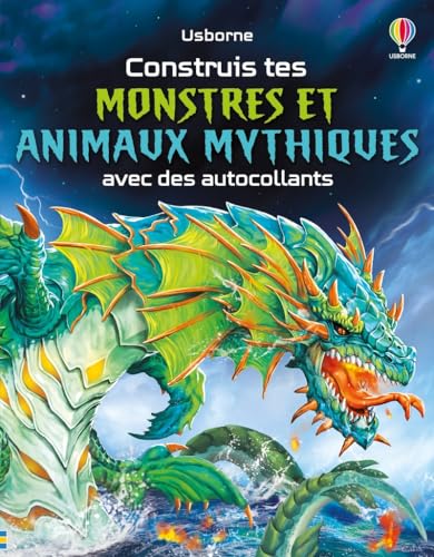 Construis tes monstres et animaux mythiques avec des autocollants - Volume double - Dès 5 ans: Volume combiné Construis tes monstres et animaux mythiques avec des autocollants - Volume double - Dès 5 ans: Volume combiné von USBORNE
