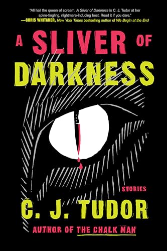A Sliver of Darkness: Stories