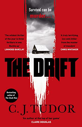 The Drift: The spine-chilling ‘Waterstones Thriller of The Month’ from the author of The Burning Girls