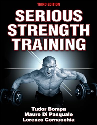 Serious Strength Training von Human Kinetics Publishers