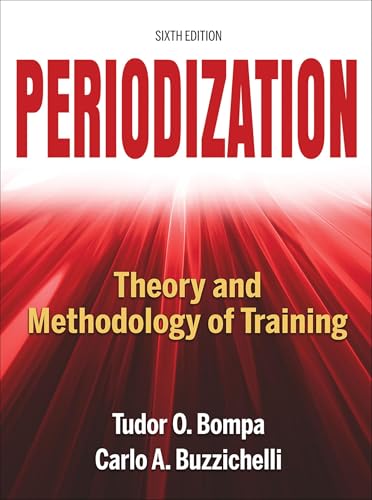 Periodization: Theory and Methodology of Training von Human Kinetics Publishers