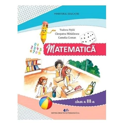Matematica. Manual. Clasa 3 von Didactica Si Pedagogica