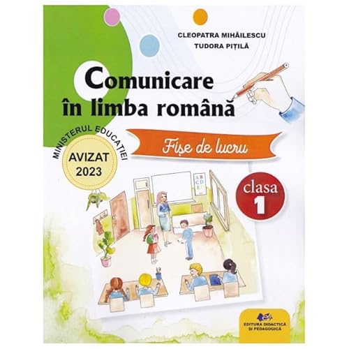 Comunicare In Limba Romana. Fise De Lucru. Clasa 1 von Didactica Si Pedagogica