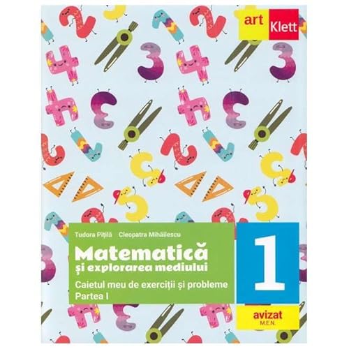 Matematica Si Explorarea Mediului. Caiet. Clasa 1 Partea 1 Matematica Si Explorarea Mediului. Caiet. Clasa 1 Partea 1 von Grupul Editorial Art