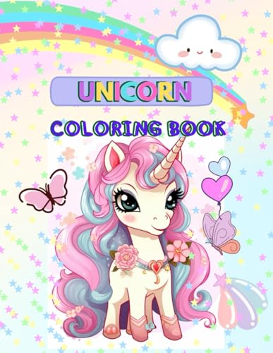Magical Unicorn Coloring Book for Kids Ages 4-8:: Perfect Gift for Little Kinds Who Love Unicorns – Packed with Whimsical, Adorable, and Magical Creatures to Color! von Independently published