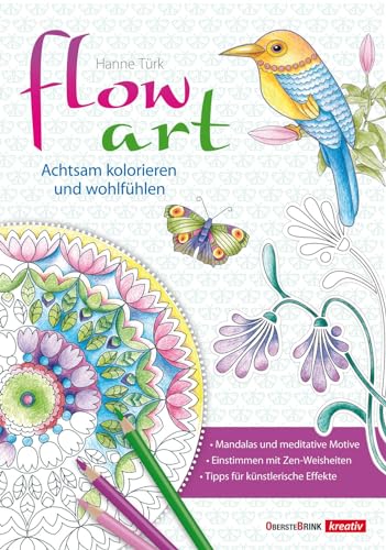 flow art: Achtsam kolorieren und wohlfühlen von Oberstebrink