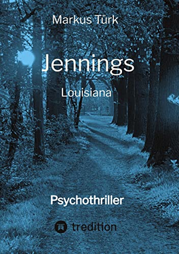 Jennings: Louisiana von tredition