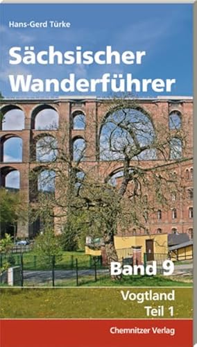 Sächsischer Wanderführer, Band 9: Vogtland