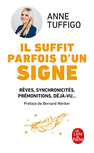 Il suffit parfois d'un signe: Rêves, synchronicités, développer votre intuition von LGF