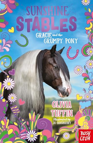Sunshine Stables: Gracie and the Grumpy Pony von NOU6P