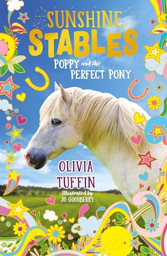 Sunshine Stables: Poppy and the Perfect Pony