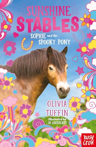 Sunshine Stables: Sophie and the Spooky Pony