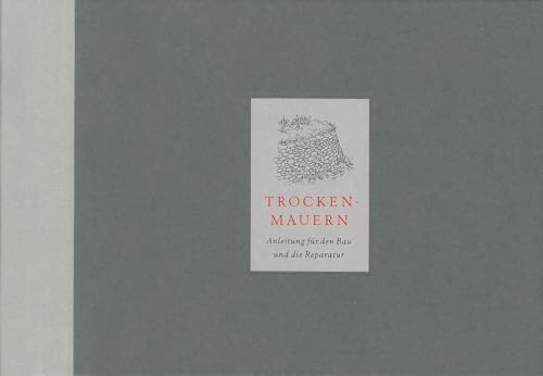 Trockenmauern: Anleitung für den Bau und die Reparatur von Haupt Verlag