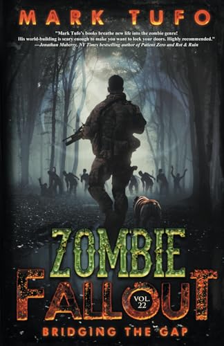 Zombie Fallout 22: Bridging the Gap: A Michael Talbot Adventure von Independently published