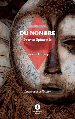 Du Nombre: Pour un Epiméthée von Ardavena