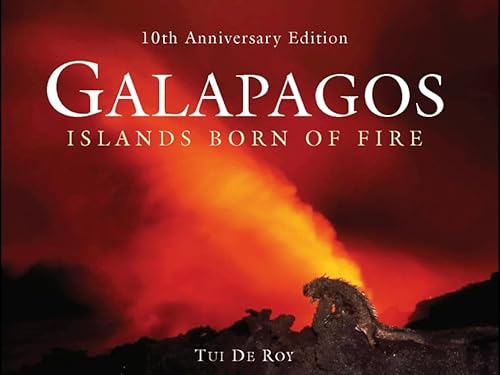 Galapagos: Islands Born of Fire, 10th Anniversary Edition von Princeton University Press