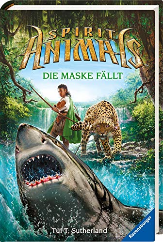 Spirit Animals, Band 5: Die Maske fällt Spirit Animals, Band 5: Die Maske fällt