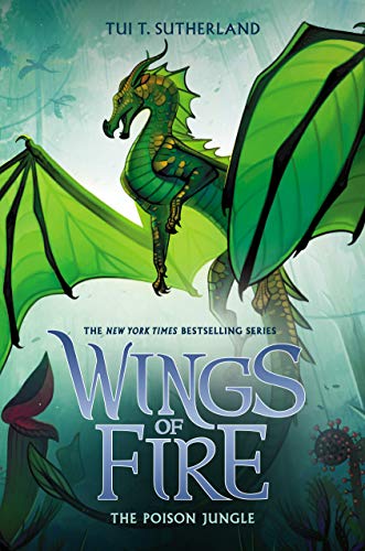 The Poison Jungle: Volume 13 (Wings of Fire, 13, Band 13)