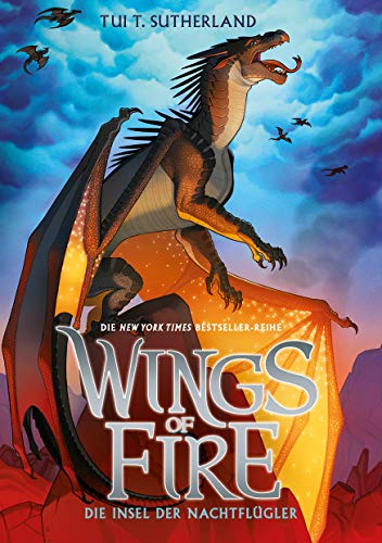 Wings of Fire 4: Die Insel der Nachtflügler - Die #1 New York Times Bestseller-Reihe: Die Insel der Nachtflügler - Die NY-Times Bestseller Drachen-Saga von Adrian Verlag